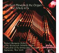 Herbert Howells & The Organ 30s & 40s by Howells, Herbert (2001-10-30)