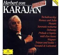 Herbert Karajan - Karajan Dirige Tchaïkovski:Romeo,Ouv-Mozart-Serenata-Debussy Prelude/Faune-Wagner,Prel.& Mort Tristan