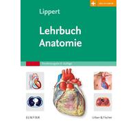 Herbert Lippert Lehrbuch Anatomie: mit Zugang zum Elsevier-Portal (Tapa blanda)