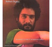 Herbert Pagani - Les Annees De La Rage Et Les H