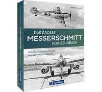 Herbert Ringlst Flugzeug Typenatlas - Das große Messerschmitt Flugze (Tapa dura)