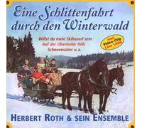 Herbert & Sein Ensemble Roth - Schlittenfahrt d.d.Winterwald
