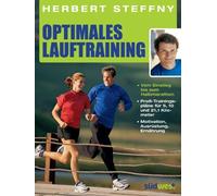 Herbert Steffny Optimales Lauftraining: Vom richtigen Einstieg (Various Formats)
