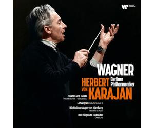 Herbert von Karajan, Berliner Philharmoniker - Wagner