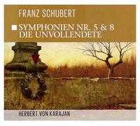 Schubert, F. / Herbert von Karajan – Symphonien Nr. 5 & Nr. 8 – die Unvollendete – CD