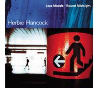Herbie Hancock - Jazz Moods/'round Midnight