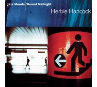 Herbie Hancock JAZZ MOODS - 'ROUND MIDNIGHT (CD) (Importación USA)