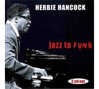 Herbie Hancock - Jazz To Funk