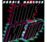 Herbie Hancock - Lite Me Up