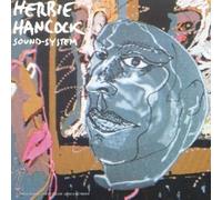 Herbie Hancock - Sound System [1984]