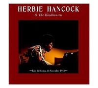Herbie Hancock & the Headhunters - Live in Boston November 13, 1973 Wbcn Bro [Vinilo]