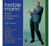 Herbie Mann - Brazil, Bossa Nova & Blues + Right Now