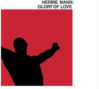 Herbie Mann - Glory Of Love [Vinilo]