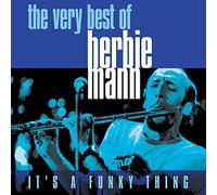 Herbie Mann - It's A Funky Thing: The Very Best Of Herbie Mann