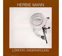 Herbie Mann - London Underground