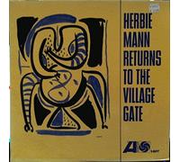 HERBIE MANN LP, RETURNS TO THE VILLAGE (US ISSUE EX/EX VINYL)