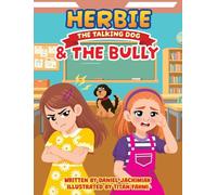 Herbie the Talking Dog and the Bully