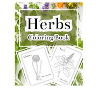 Herbs Coloring Book for Adults: Medicinal & Culinary Plants to Color for Stress Relief with English & Latin Plant Names | Moginx: Medicinal and ... Coloring Pages For All Herbal Garden Lovers