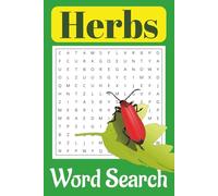 Herbs Word Search Puzzle Book: Word Searches With Easy To Read Print about Herbs, Plants, Crops and More |6x9 Inches, 110 Pages | 50+ Puzzles ... Gift for Vacations, Holidays and Free Times