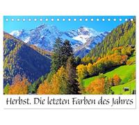 Herbst. Die letzten Farben des Jahres (Tischkalender 2027 DIN A5 quer), CALVENDO Monatskalender: Herbst im letzten Licht des Jahres: Die Natur färbt sich in warme Töne aus Rot, Orange und Gold.