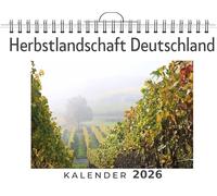Herbstlandschaft Deutschland: (Wandkalender 2026, Kalender DIN A4 quer, Monatskalender im Querformat mit Kalendarium, das perfekte Geschenk)