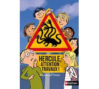 Hercule, attention travaux !