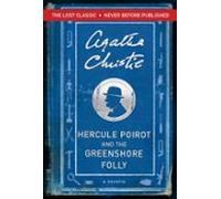 Hercule Poirot And The Greenshore Folly (ebook)