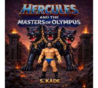 Hercules and the Masters of Olympus: A Mythological Adventure with Action Figure Heroes