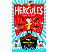 Hercules: Hero to Zero? - a hilarious, highly illustrated series of mythical magic and real-world mayhem (Book 3)