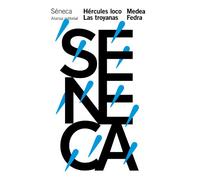 Hércules loco. Las troyanas. Medea. Fedra (El libro de bolsillo - Clásicos de Grecia y Roma)