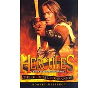 Hercules, the Legendary Journeys: The Offical Companion