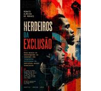 HERDEIROS DA EXCLUSÃO: Ecos morais do escravagismo na inserção dos imigrantes bolivianos na estrutura social brasileira