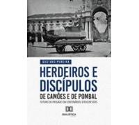 Herdeiros E Discípulos De Camões E De Pombal (ebook)