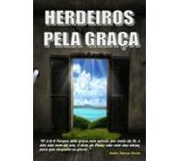 Herdeiros Pela Graça De Deus (ebook)