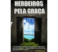 Herdeiros Pela Graça - Hoje (ebook)