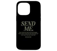 Here Am I Send Me Isaías 6:8 Verso de la Biblia Cristiana Hombres Mujeres Carcasa para iPhone 14 Pro MAX