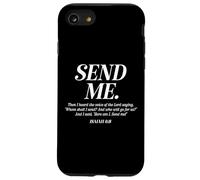 Here Am I Send Me Isaías 6:8 Verso de la Biblia Cristiana Hombres Mujeres Carcasa para iPhone SE (2020) / 7/8