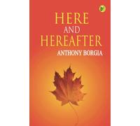 Here and Hereafter