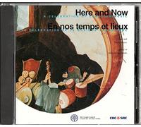 Here And Now, A Celebration Of Canadian Music:Jazz And World Music