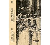 HERE AND NOW. Vol. 10: And yesterday and tomorrow.