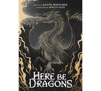 Here Be Dragons