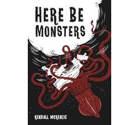 Here Be Monsters (The Black Cat Series)