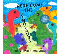 Here Come the Dinosaurs