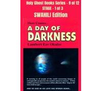 Here Comes A Day Of Darkness - Swahili Edition (ebook)