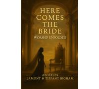 Here Comes The Bride - Worship Unfolded