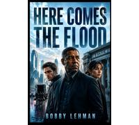 HERE COMES THE FLOOD: Denzel Washington stars in an epic bank heist where conflicting stories of a robbery reveal the truth behind the crime, starring Robert Pattinson and Daisy Edgar-Jones.