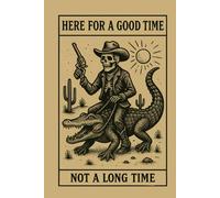 Here for a Good Time, Not a Long Time | Gothic Western Bullet Journal