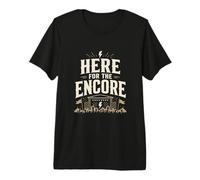 Here For The Encore Festival Rock Metal Live Music Camiseta Premium