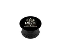 Here For The Encore Festival Rock Metal Live Music PopSockets PopGrip Adhesivo