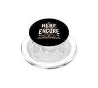 Here For The Encore Festival Rock Metal Live Music PopSockets PopGrip para MagSafe